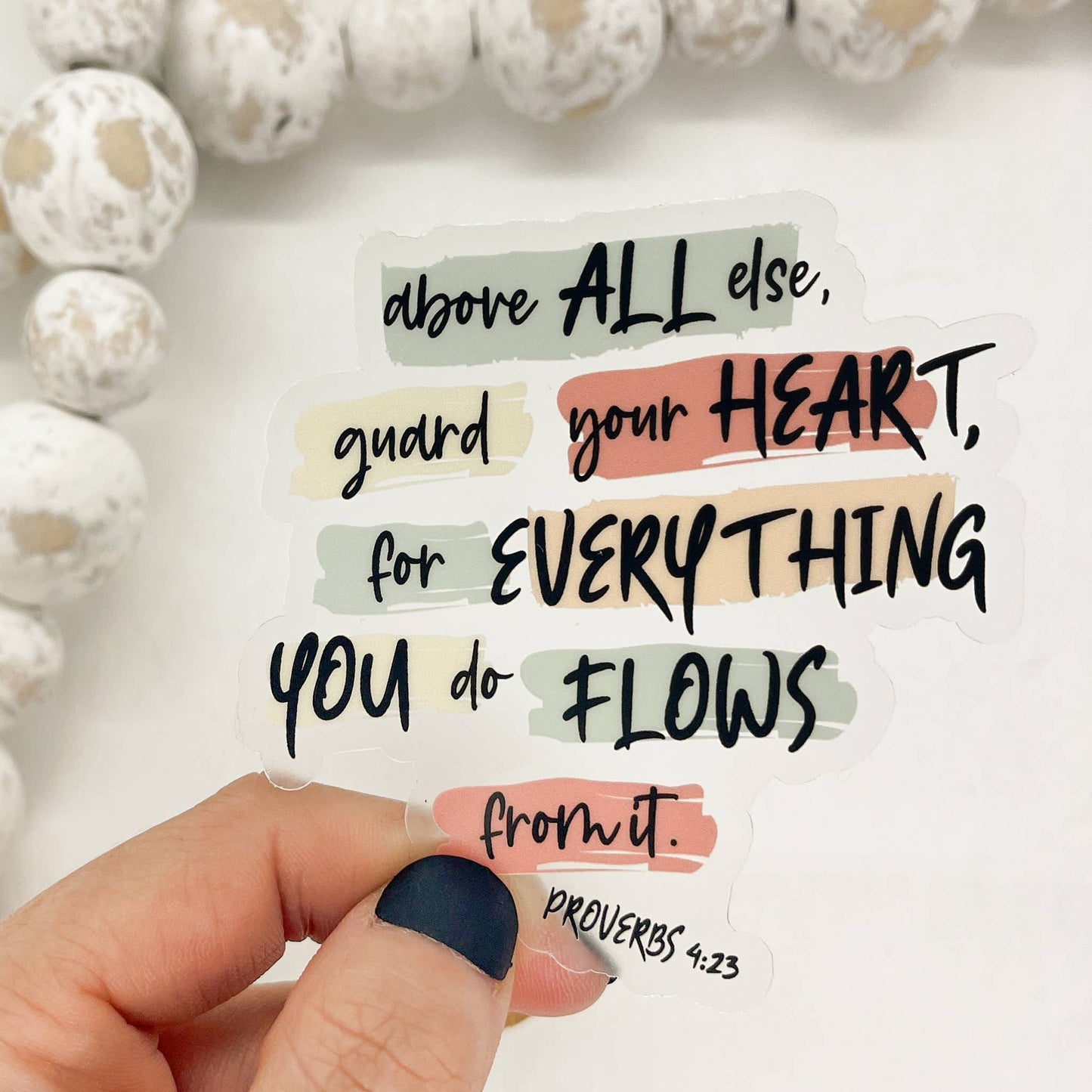 Above All Else Guard Your Heart - Vinyl Sticker 3x3 in