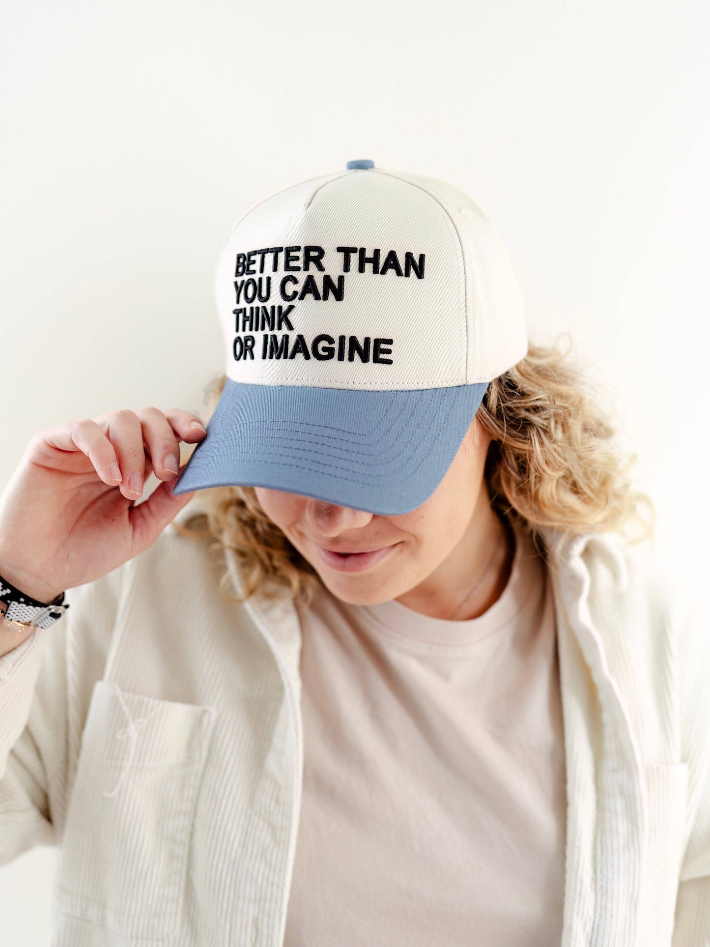 "Better Than You Can Think" Trucker Hat