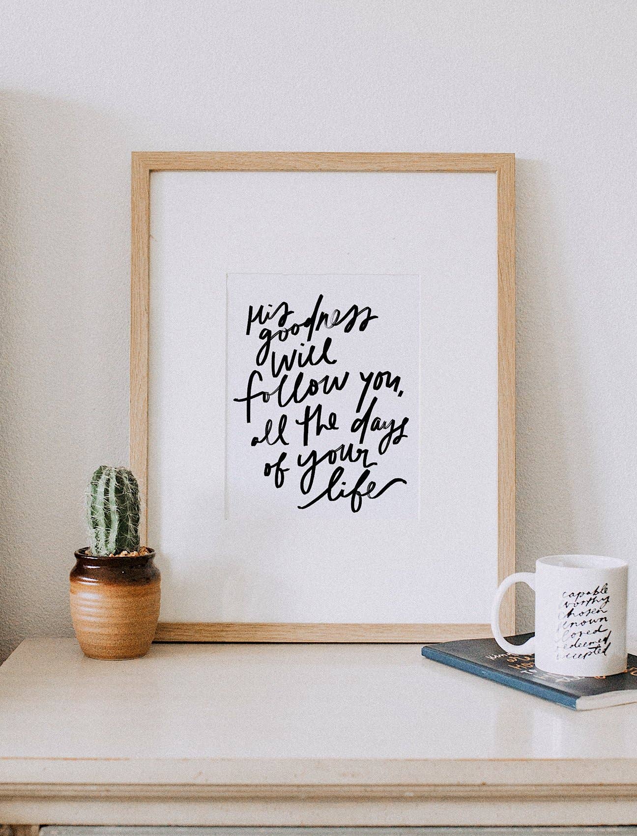 8x10 "His Goodness Will Follow" Print