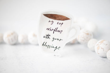 My Cup Overflows With Your Blessings | Vinyl Sticker - 3x3 in