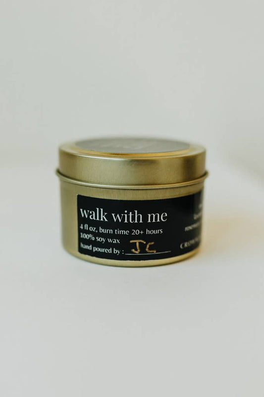 Walk With Me Candle - 4oz - Made by Survivors